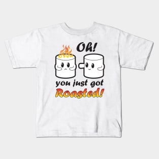 You got Roasted Kids T-Shirt